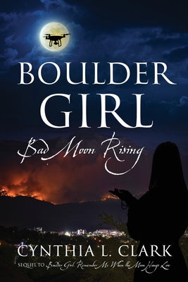 Boulder Girl: Bad Moon Rising - Paperback by Books by splitShops