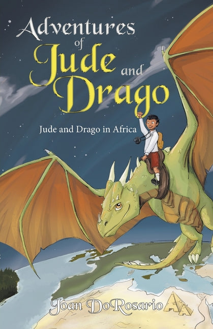 Adventures of Jude and Drago: Jude and Drago in Africa - Paperback by Books by splitShops