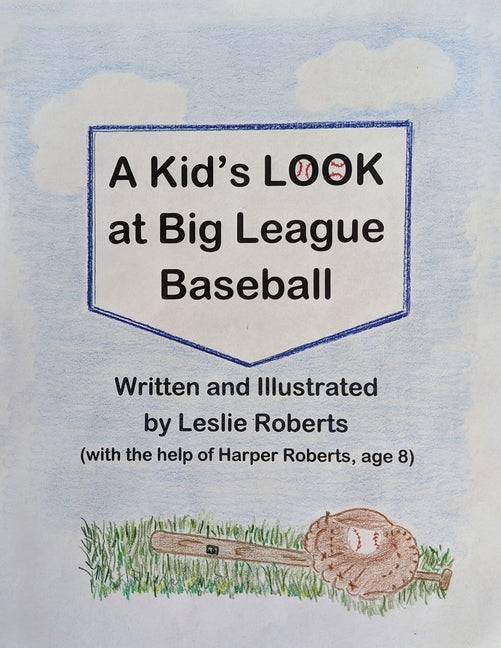 A Kid's Look at Big League Baseball - Paperback by Books by splitShops