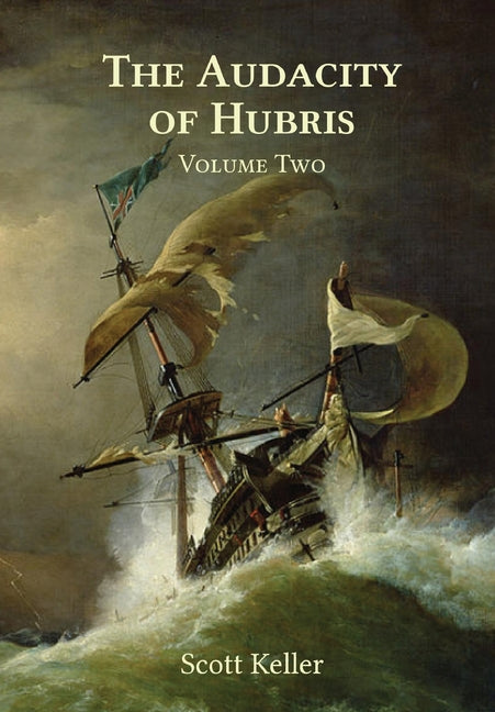 The Audacity of Hubris - Volume Two - Hardcover by Books by splitShops