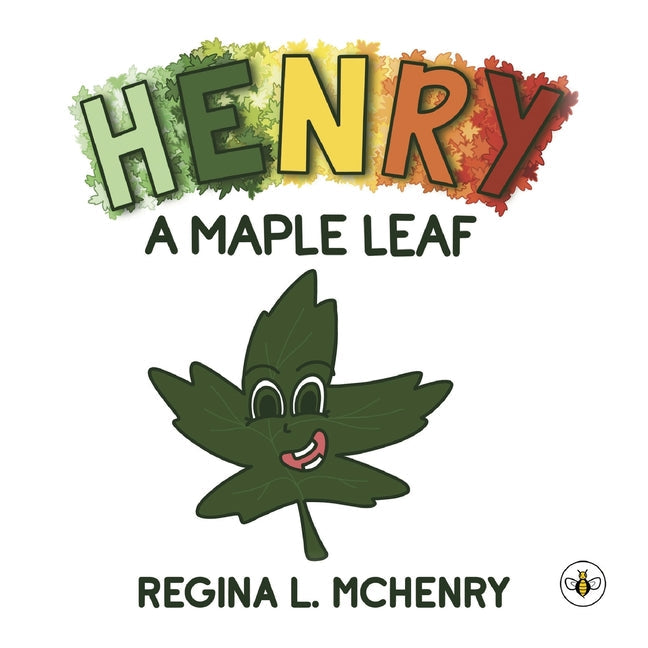 Henry, A Maple Leaf - Paperback by Books by splitShops