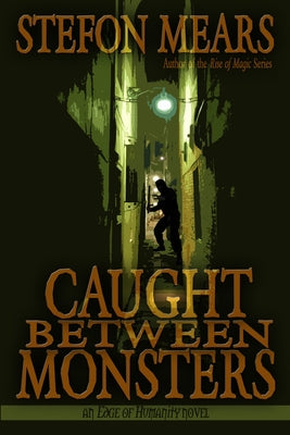 Caught Between Monsters - Paperback by Books by splitShops