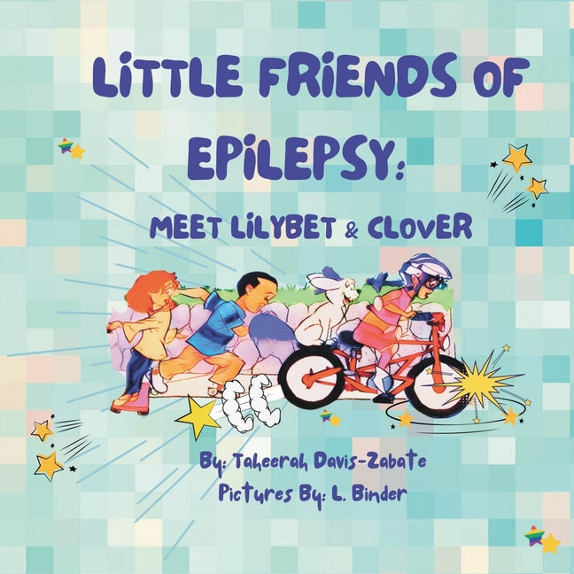 Little Friends of Epilepsy: Meet LilyBet & Clover - Paperback by Books by splitShops