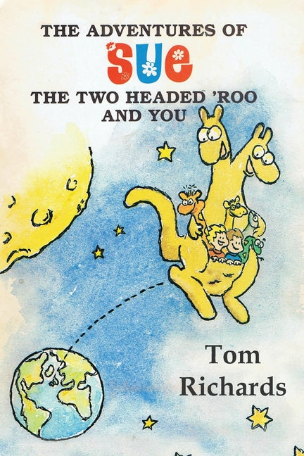 The Adventures of Sue the Two Headed 'Roo and You - Paperback by Books by splitShops