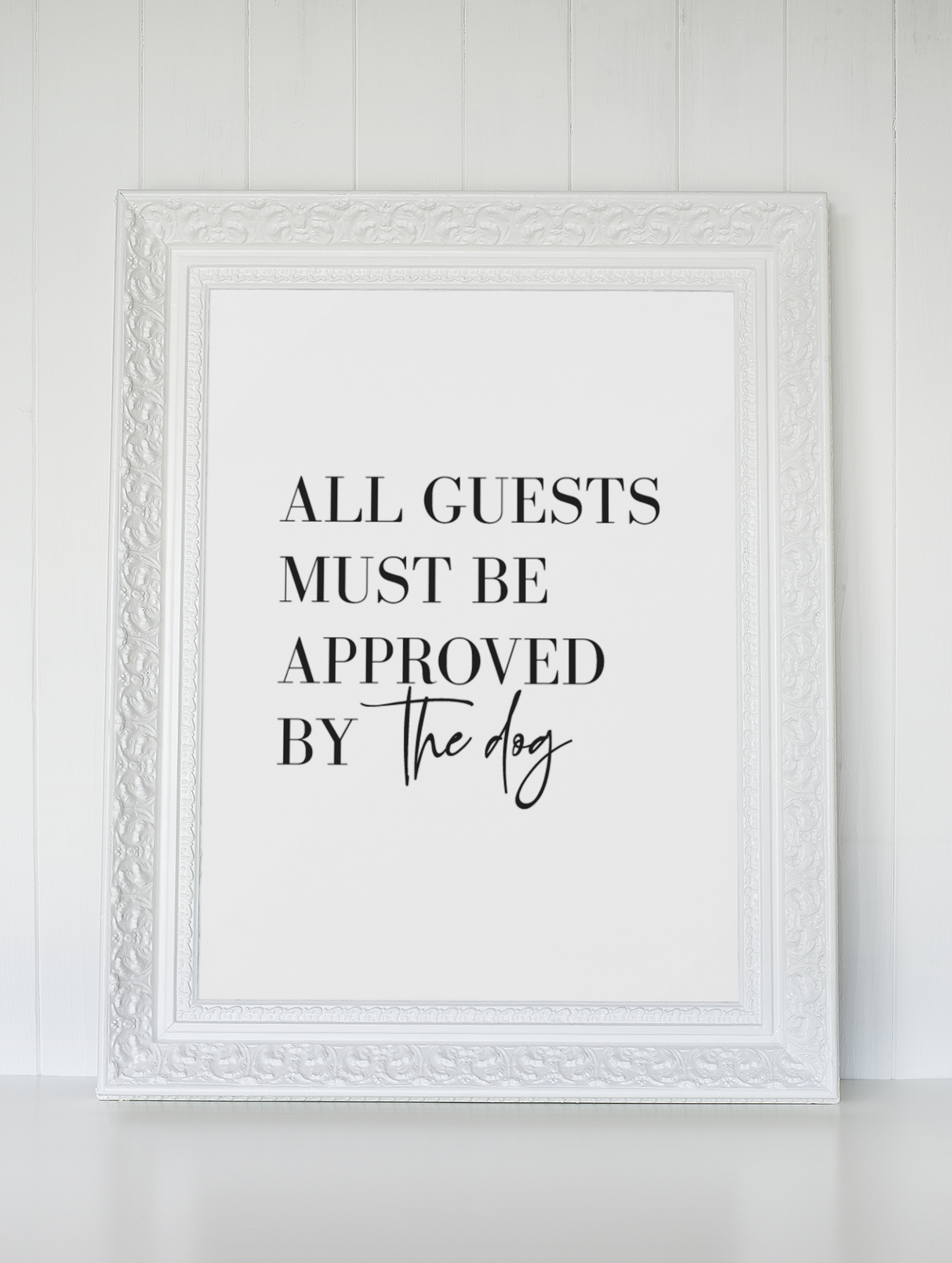 All Guests Must Be Approved By The Dog Animal Wall Decor Simple Print by WinsterCreations™ Official Store