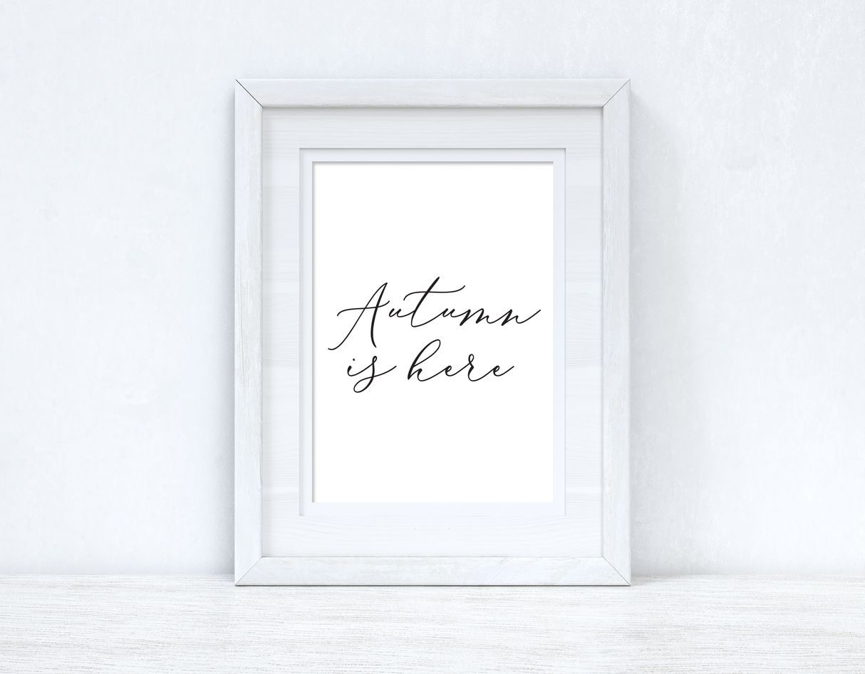 Autumn Is Here Calligraphy Autumn 2021 Seasonal Wall Home Decor Print by WinsterCreations™ Official Store