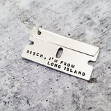 BITCH, I'M FROM... Razor Blade Necklace by Salt and Sparkle