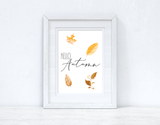 Hello Autumn Leaves New Autumn 2021 Seasonal Wall Home Decor Print by WinsterCreations™ Official Store