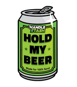 Hold My Beer Sticker by HandleStash