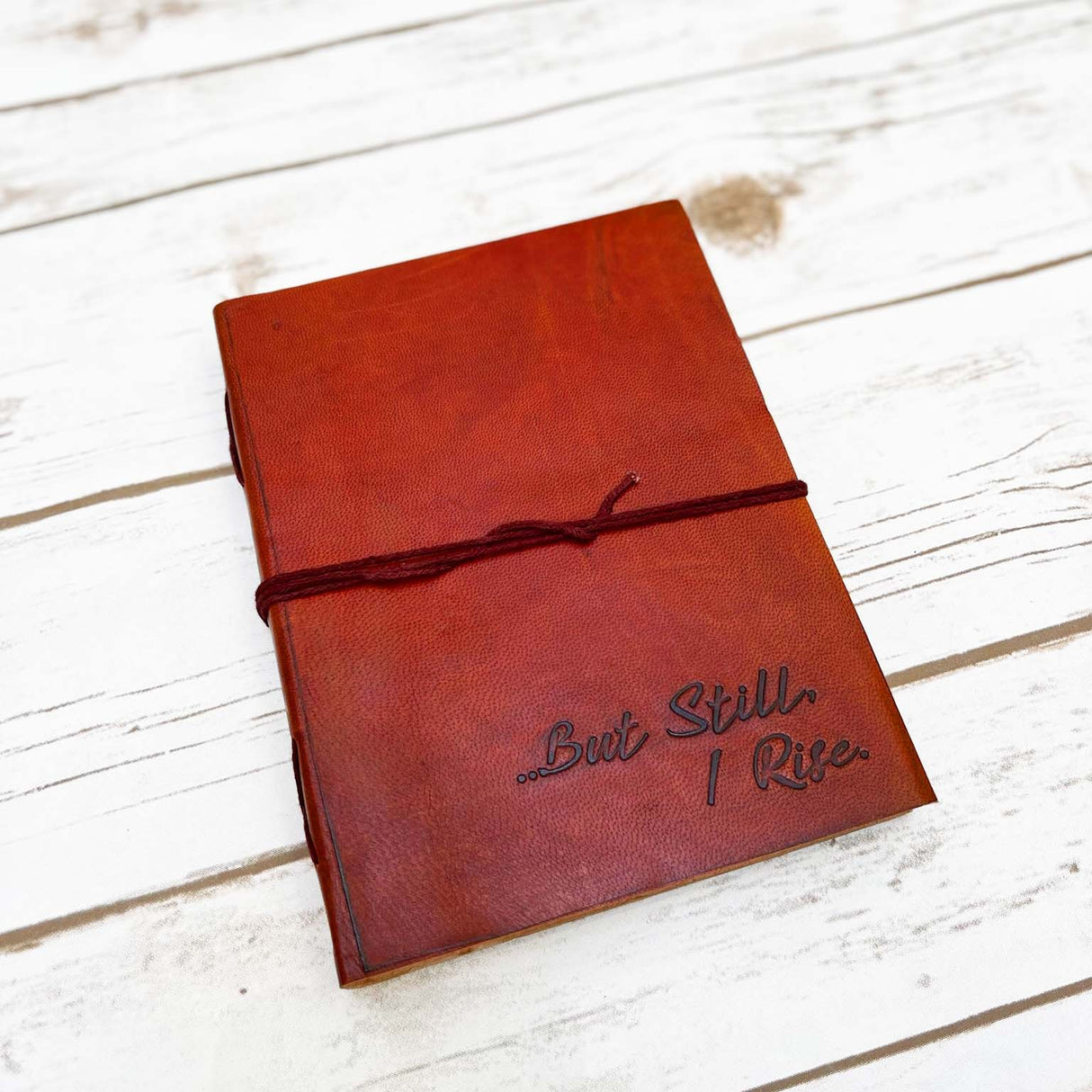 But Still I Rise Quote Leather Journal - 8x6 Size by Soothi