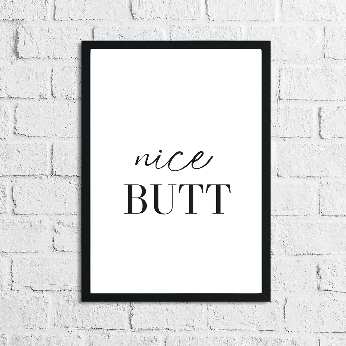 Nice Butt Bathroom Wall Decor Print by WinsterCreations™ Official Store