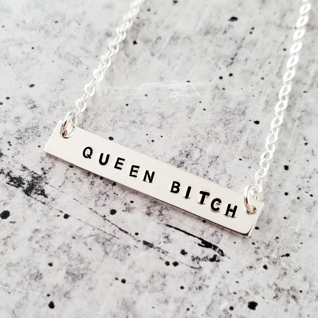 QUEEN BITCH Bar Necklace by Salt and Sparkle