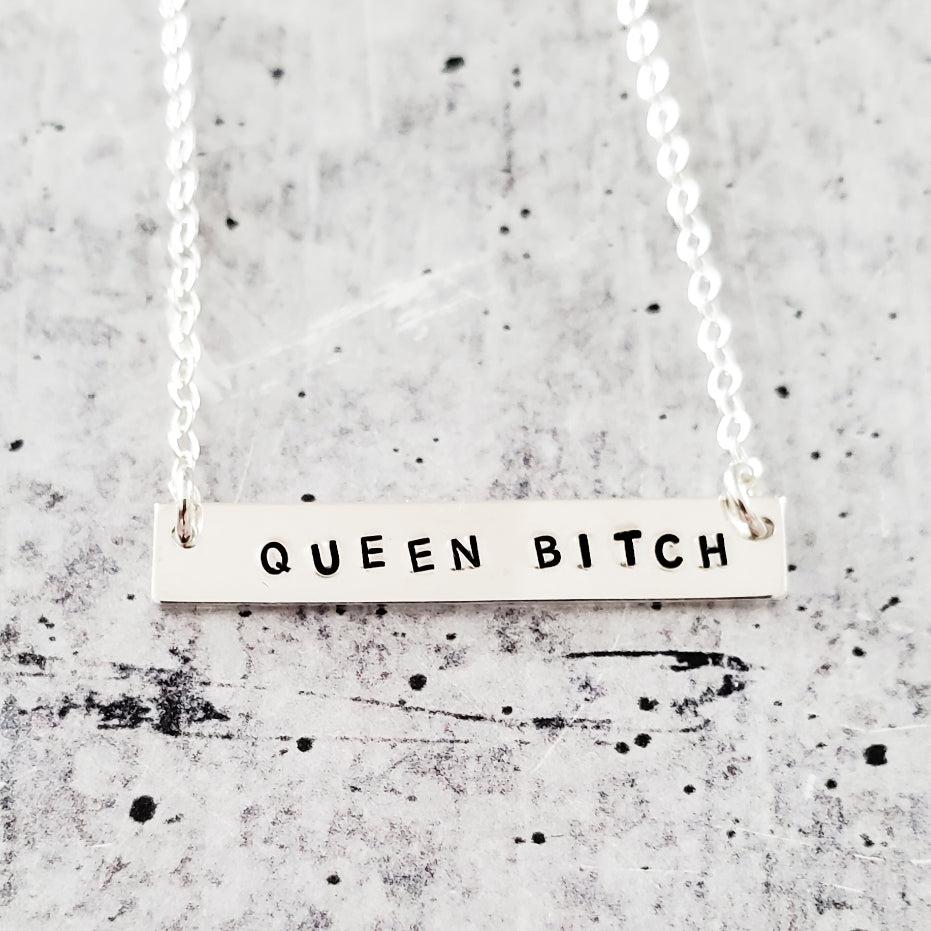 QUEEN BITCH Bar Necklace by Salt and Sparkle