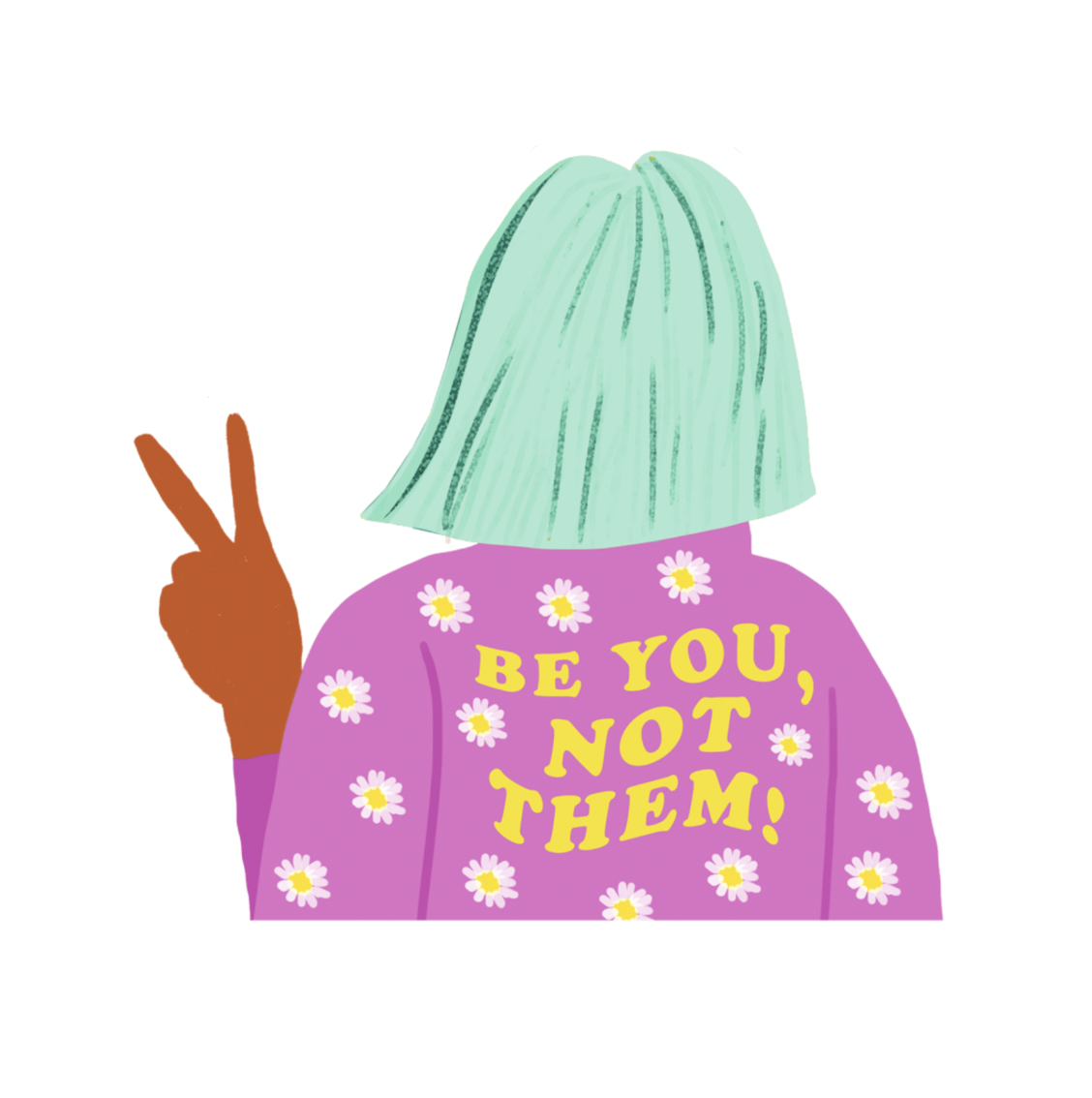 Be You Not Them Sticker by Quirky Crate