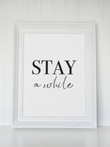 Stay A While 2022 Bedroom Guest Room Wall Decor Print by WinsterCreations™ Official Store