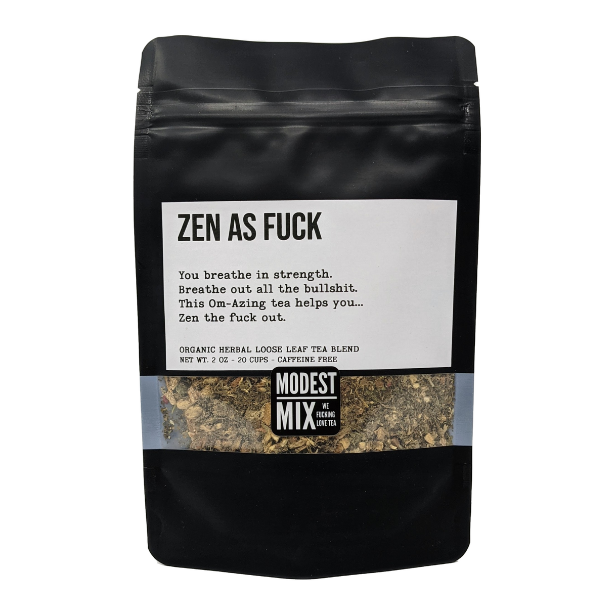 Zen As F**k - Earthy & Spicy Holy Tulsi Mix by ModestMix Teas