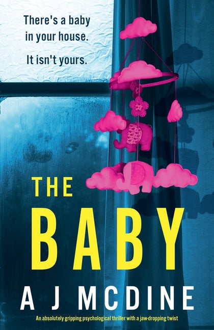 The Baby: An absolutely gripping psychological thriller with a jaw-dropping twist - Paperback by Books by splitShops