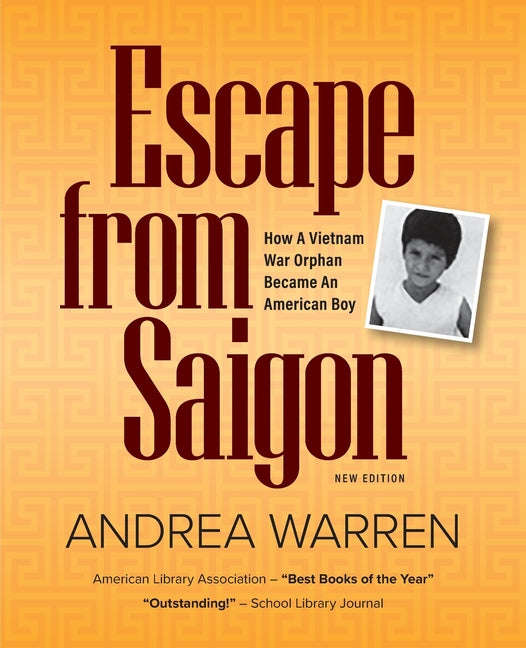 Escape from Saigon: How a Vietnam War Orphan Became an American Boy - Paperback by Books by splitShops