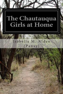 The Chautauqua Girls at Home - Paperback by Books by splitShops