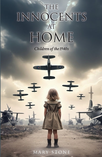 The Innocents at Home-Children of the 1940s - Paperback by Books by splitShops