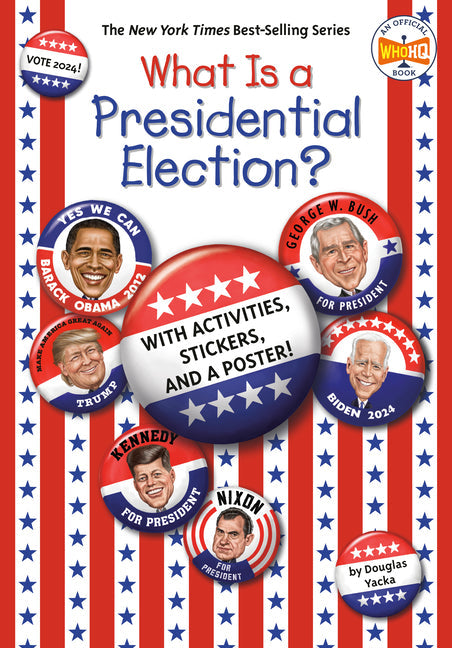 What Is a Presidential Election?: 2024 Edition - Paperback by Books by splitShops