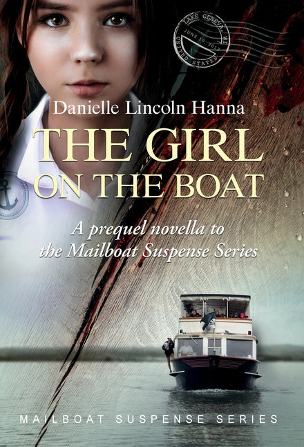 The Girl on the Boat: A prequel novella to the Mailboat Suspense Series - Hardcover by Books by splitShops