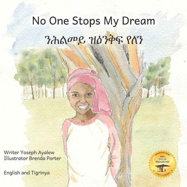 No One Stops My Dream: Inclusive Education Makes Dreams Come True in Tigrinya and English - Paperback by Books by splitShops