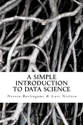 A Simple Introduction to DATA SCIENCE - Paperback by Books by splitShops