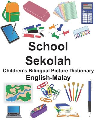 English-Malay School/Sekolah Children's Bilingual Picture Dictionary - Paperback by Books by splitShops