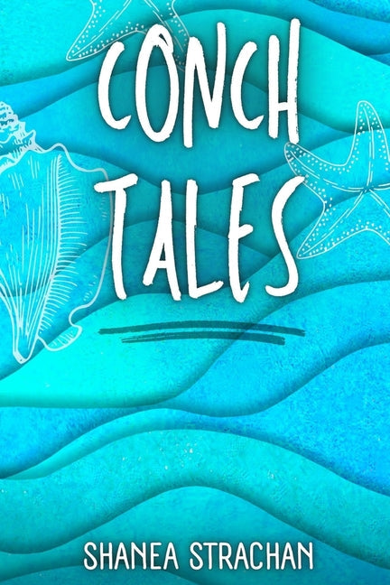 Conch Tales - Paperback by Books by splitShops