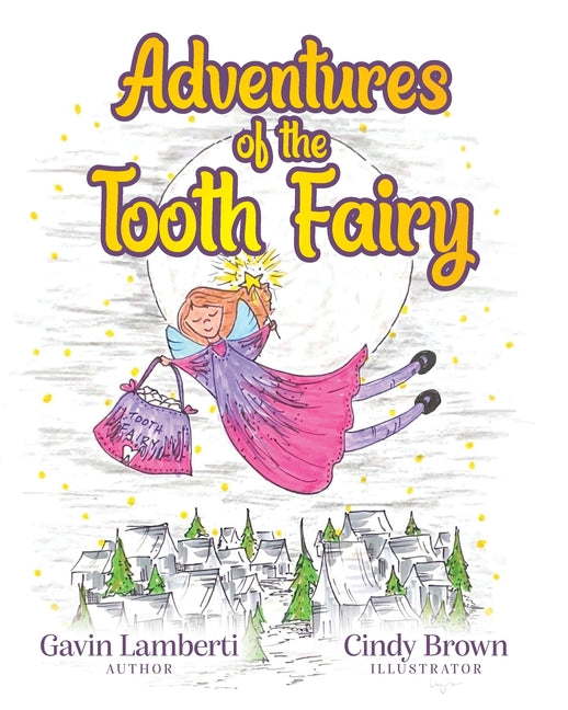 Adventures of the Tooth Fairy - Paperback by Books by splitShops