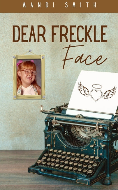 Dear Freckle Face - Paperback by Books by splitShops