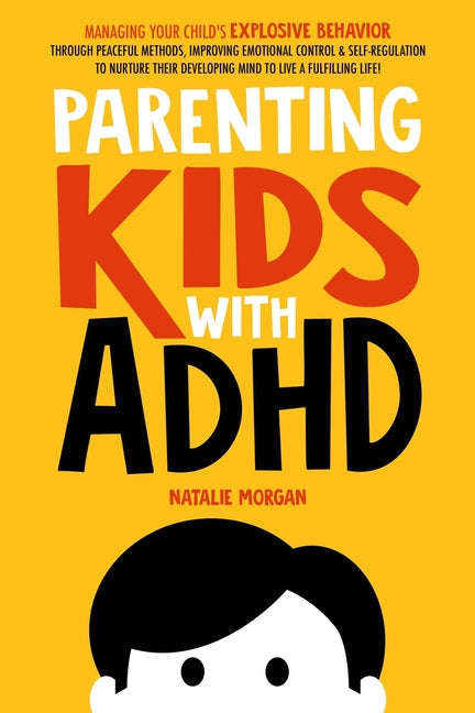 Parenting Kids with ADHD - Paperback by Books by splitShops