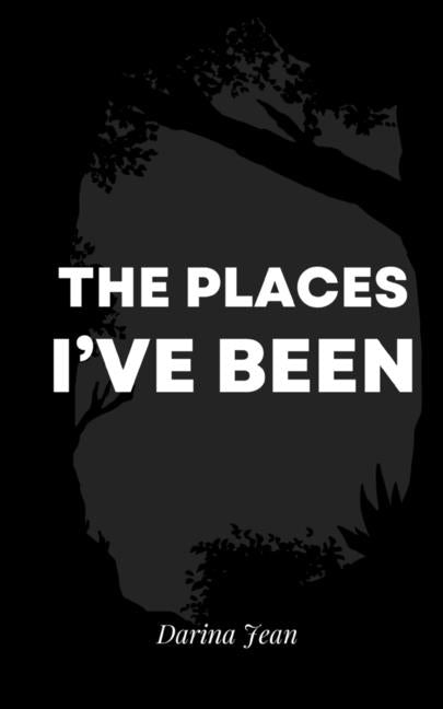 The Places I've Been - Paperback by Books by splitShops