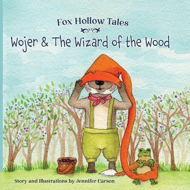 Fox Hollow Tales: Wojer and the Wizard of the Wood - Paperback by Books by splitShops