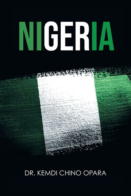 Nigeria: X-ray of Issues and the Way Forward - Paperback by Books by splitShops