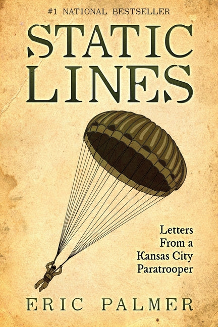 Static Lines: Letters From a Kansas City Paratrooper - Paperback by Books by splitShops