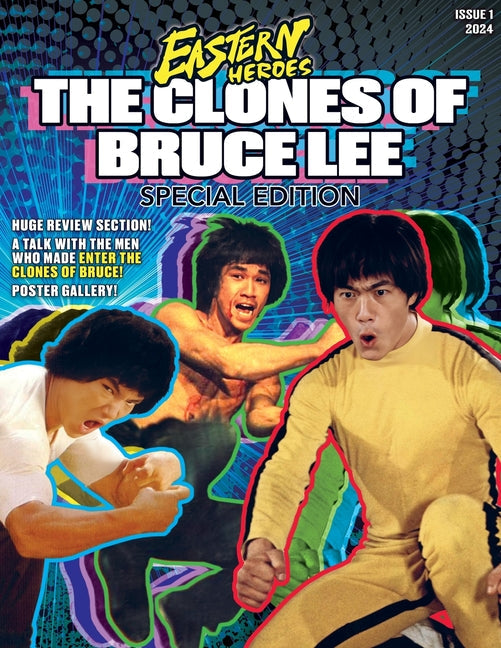 Eastern Heroes 'The Clones of Bruce Lee' Special Edition Softback Variant - Paperback by Books by splitShops