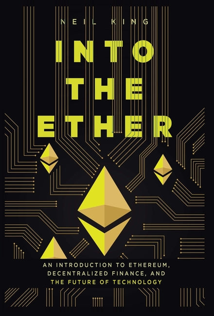 Into the Ether: A Beginner's Q&A Guide to Ethereum - Hardcover by Books by splitShops