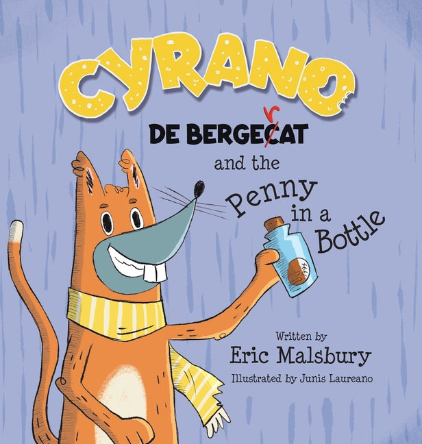 Cyrano de Bergecat and the Penny in the Bottle - Hardcover by Books by splitShops