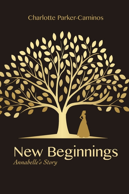 New Beginnings: Annabelle's Story - Paperback by Books by splitShops