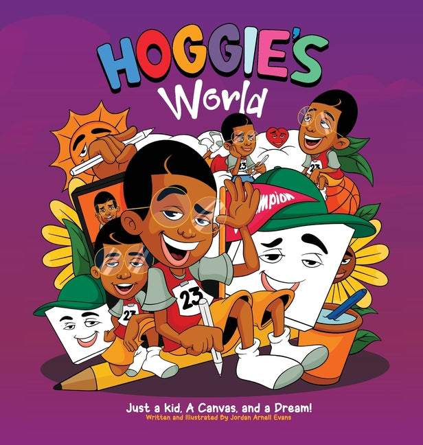 Hoggie's World: Just a kid, a canvas, and a dream - Hardcover by Books by splitShops