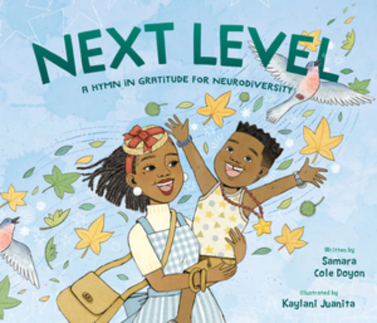 Next Level: A Hymn in Gratitude for Neurodiversity - Hardcover by Books by splitShops