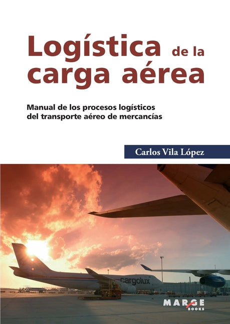 Logística de la carga aérea - Paperback by Books by splitShops