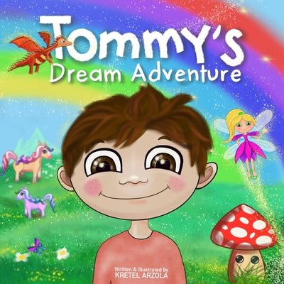 Tommy's Dream Adventure: Book 1 - Paperback by Books by splitShops