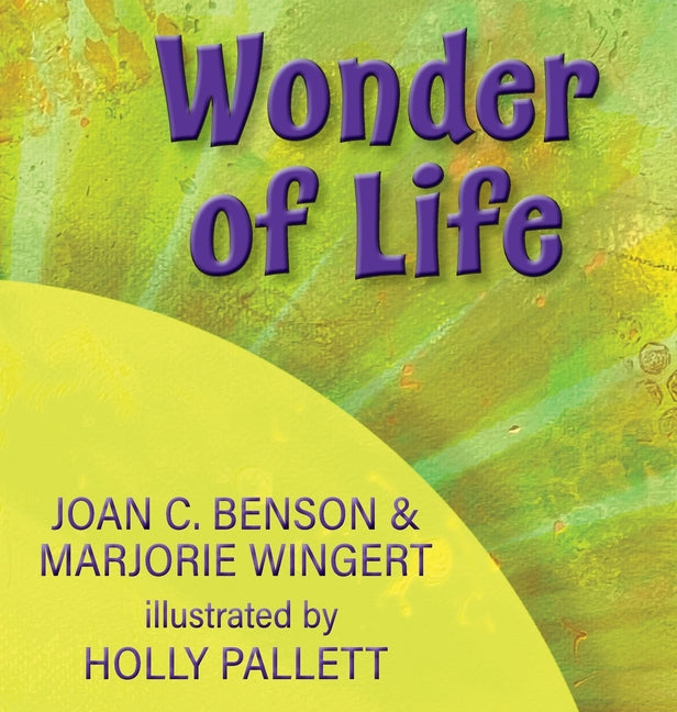 Wonder of Life - Hardcover by Books by splitShops