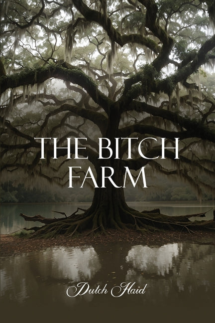 The Bitch Farm - Paperback by Books by splitShops