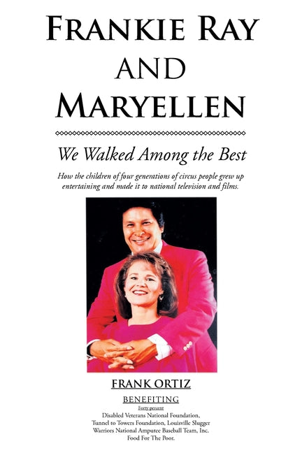 Frankie Ray and Maryellen: We Walked Among the Best - Paperback by Books by splitShops