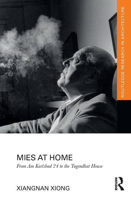 Mies at Home: From Am Karlsbad 24 to the Tugendhat House - Paperback by Books by splitShops