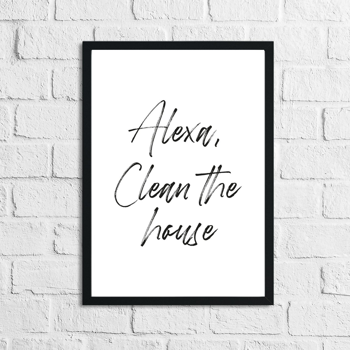 Alexa Clean The House Laundry Room House Simple Wall Decor Print by WinsterCreations™ Official Store